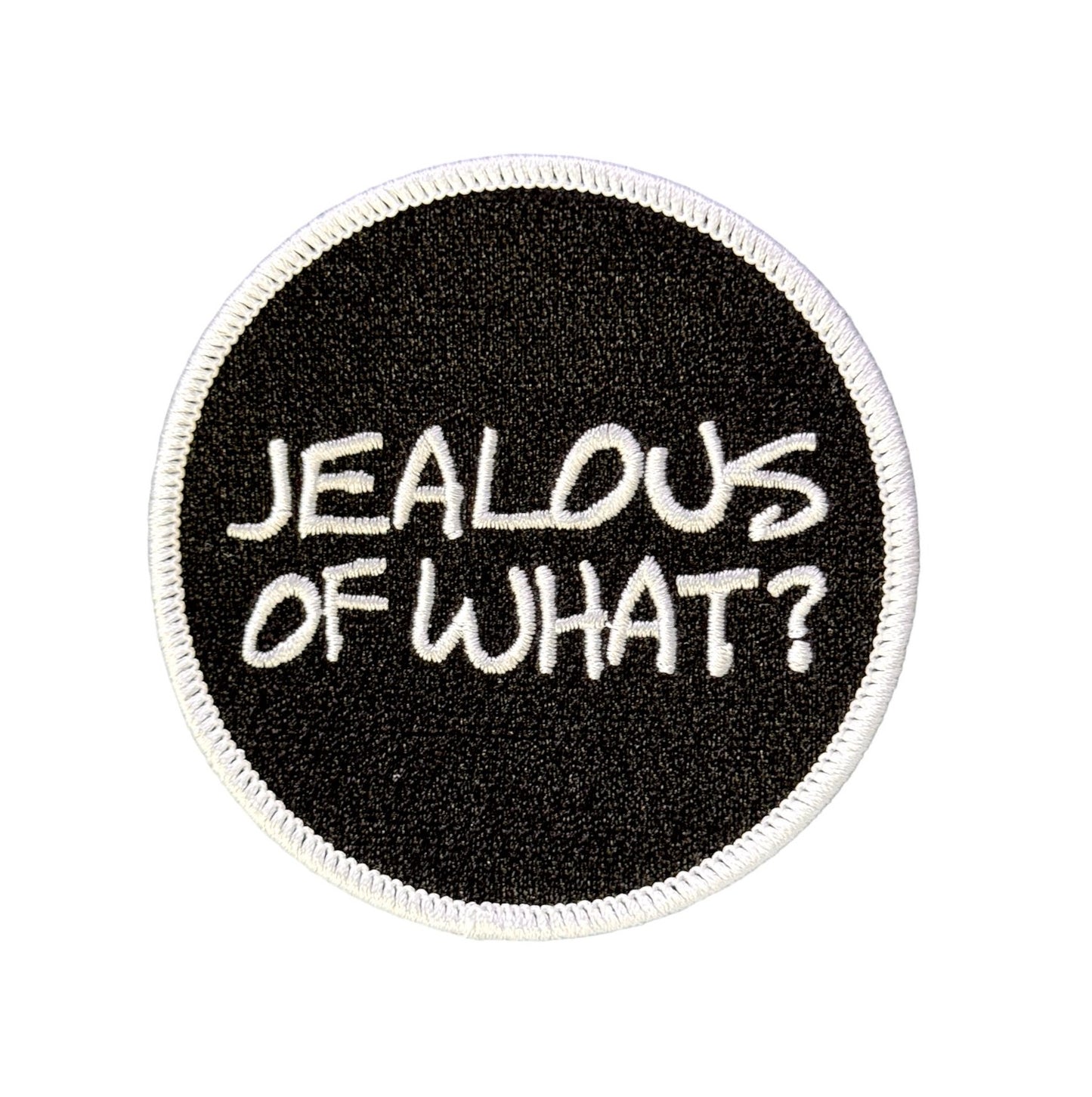 Jealous of What Patch - #2